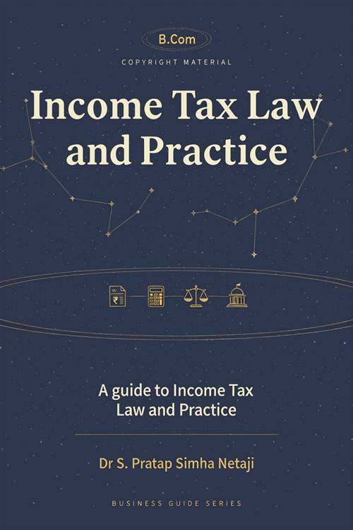 Income Tax Law and Practice - Sem 5